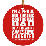 Proud Air Traffic Controller Dad Of Awesome Daughter - Circle Ornament