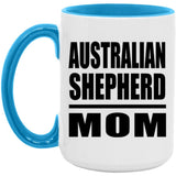 Australian Shepherd Mom - 15oz Accent Mug Blue
