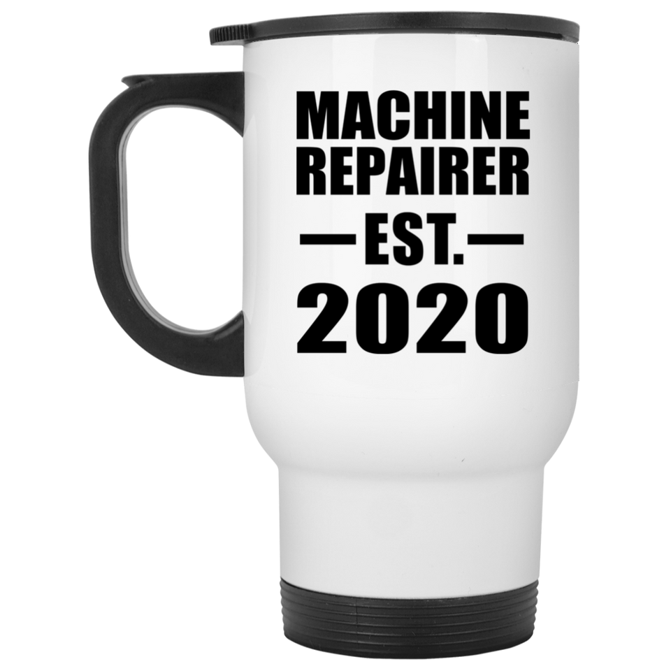 Machine Repairer Established EST. 2020 - White Travel Mug