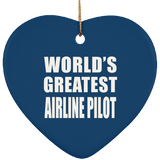 World's Greatest Airline Pilot - Heart Ornament