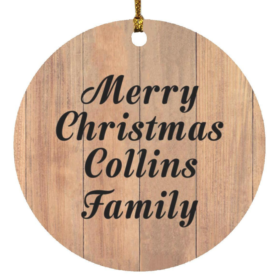 Merry Christmas Collins Family - Circle Ornament C