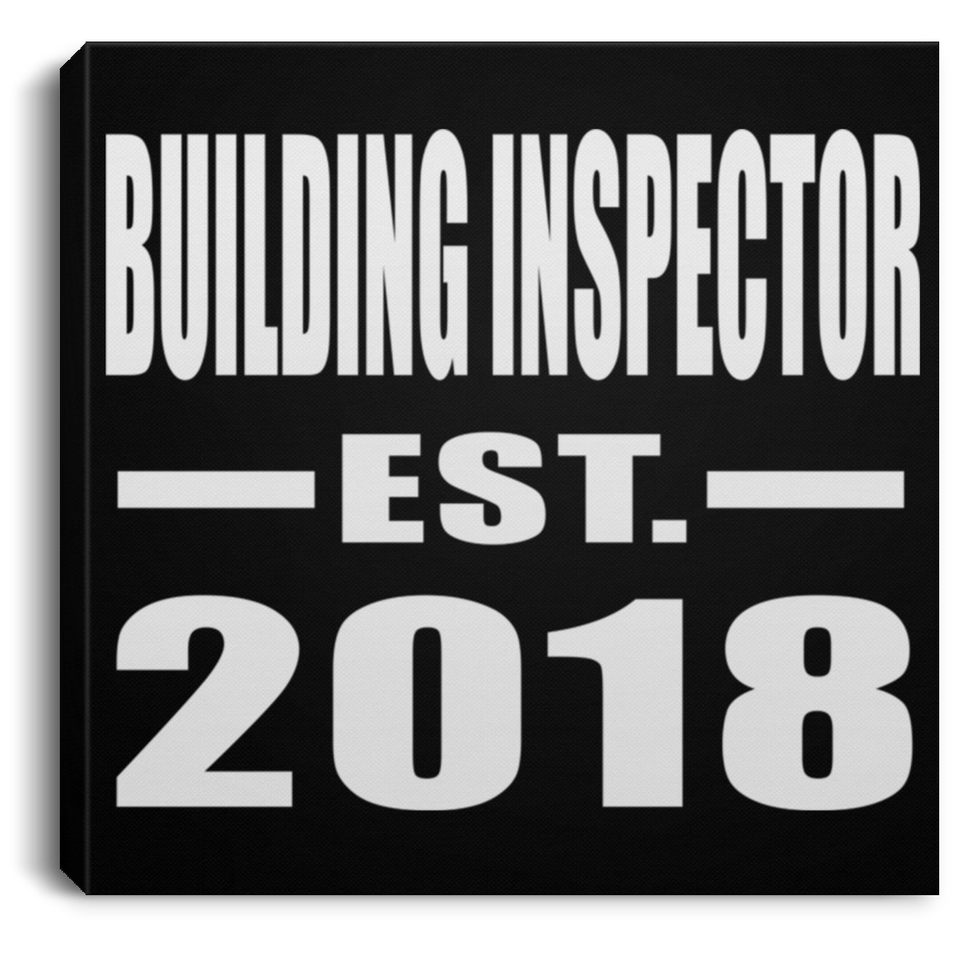 Building Inspector Established EST. 2018 - Canvas Square