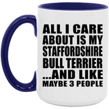All I Care About Is My Staffordshire Bull Terrier - 15oz Accent Mug Purple