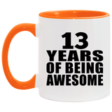 13th Birthday 13 Years Of Being Awesome - 11oz Accent Mug Orange
