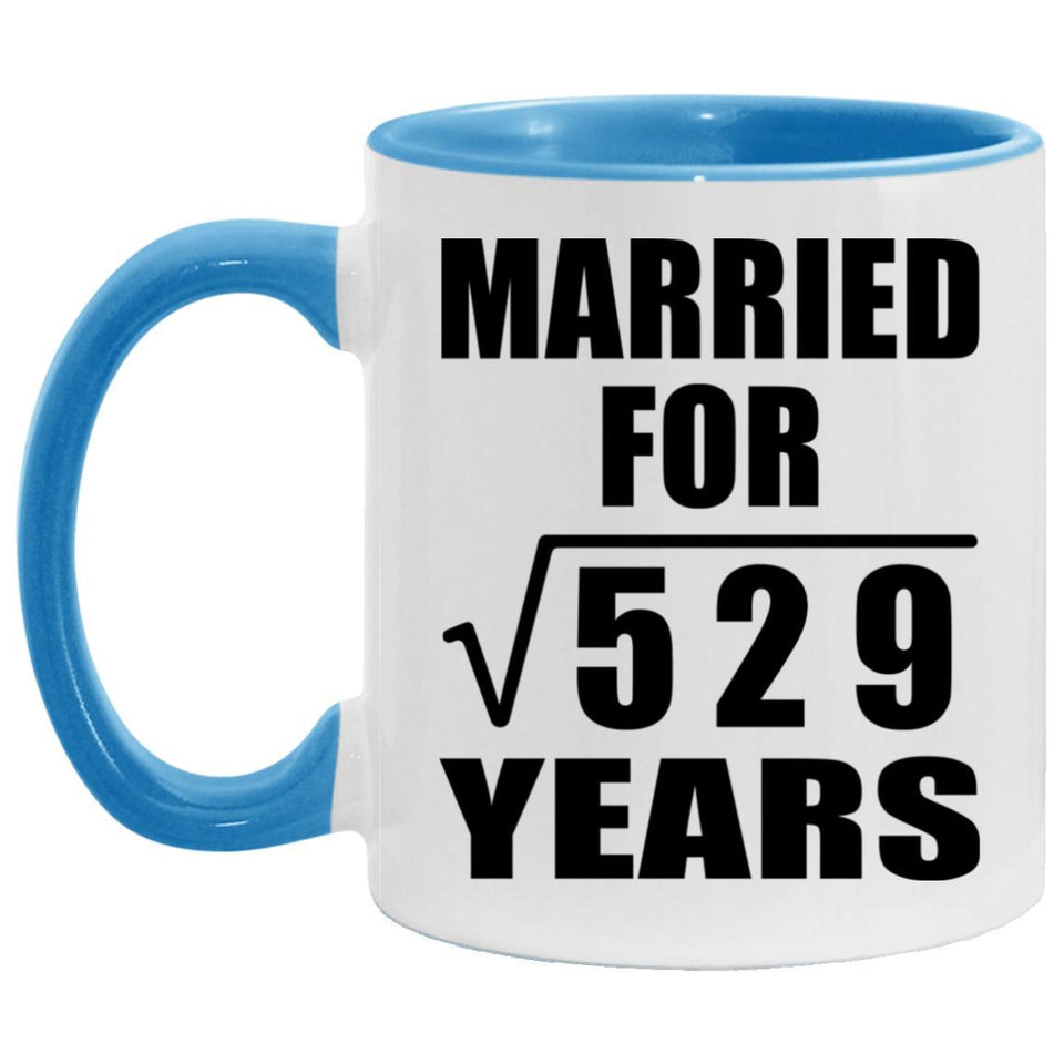 23rd Anniversary Married For Square Root of 529 Years - 11oz Accent Mug Blue