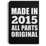 9th Birthday Made in 2015 All Parts Original - Canvas Portrait