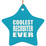 Coolest Recruiter Ever - Star Ornament