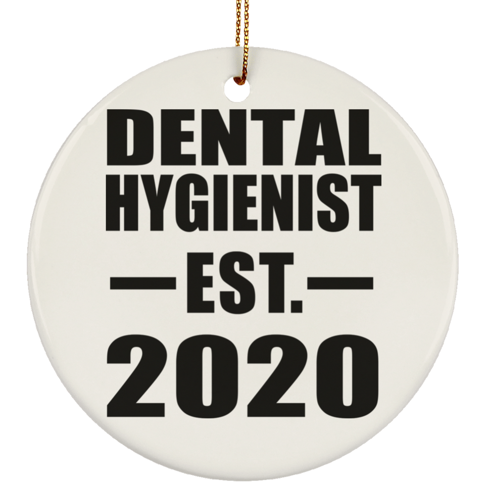 Dental Hygienist Established EST. 2020 - Circle Ornament