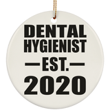 Dental Hygienist Established EST. 2020 - Circle Ornament