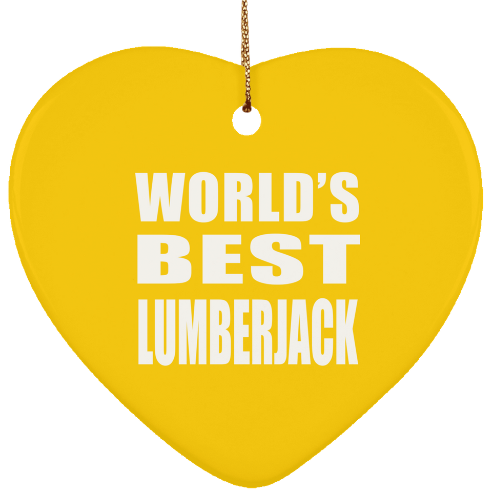 World's Best Lumberjack - Heart Ornament