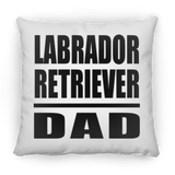 Labrador Retriever Dad - Throw Pillow