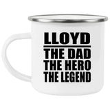 Lloyd The Dad The Hero The Legend - 12oz Camping Mug