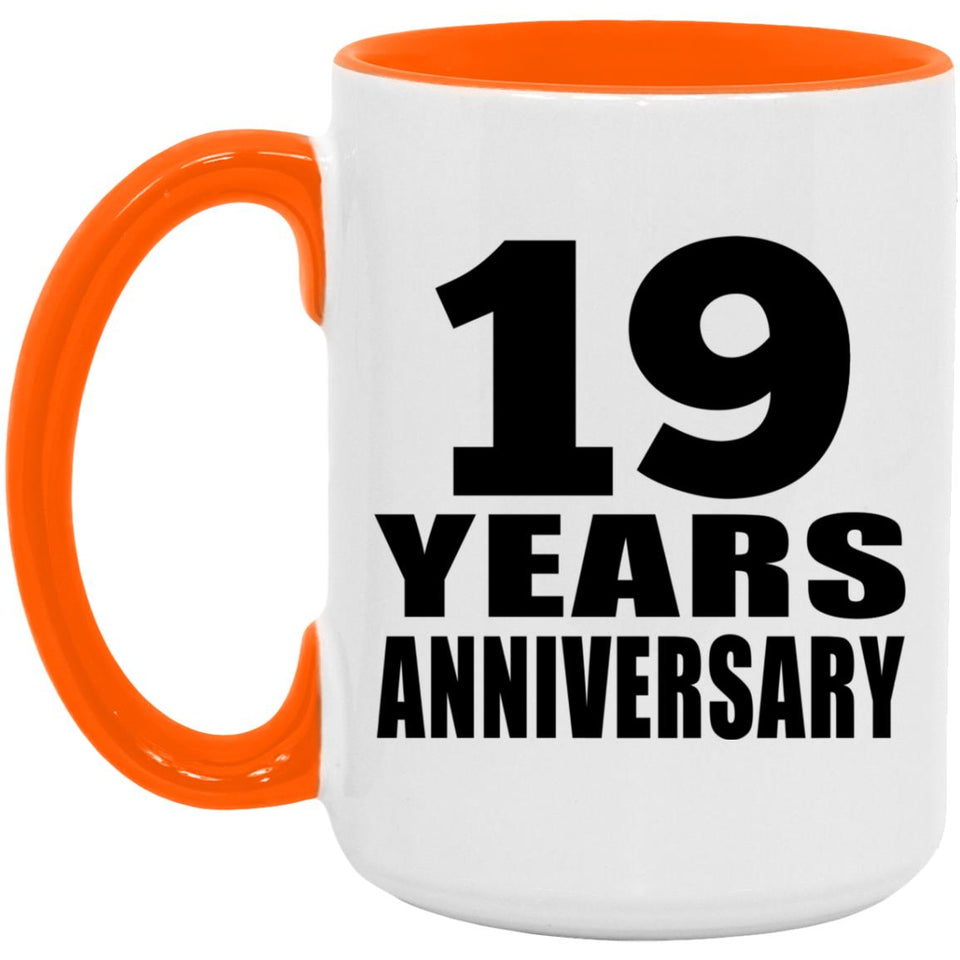 19th Anniversary 19 Years Anniversary - 15oz Accent Mug Orange