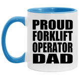 Proud Forklift Operator Dad - 11oz Accent Mug Blue