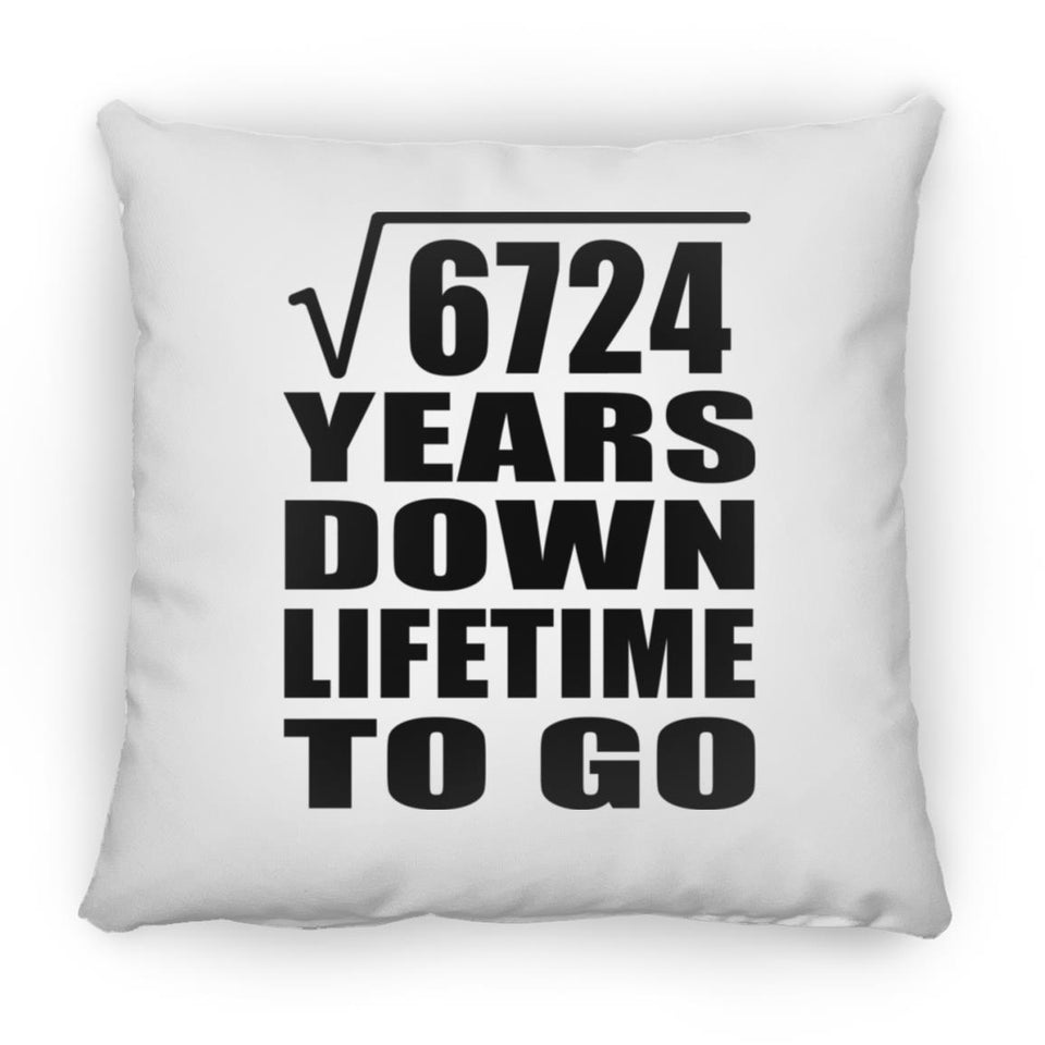 82nd Anniversary Square Root of 6724 Years Lifetime To Go - Throw Pillow