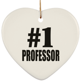 Number One #1 Professor - Heart Ornament