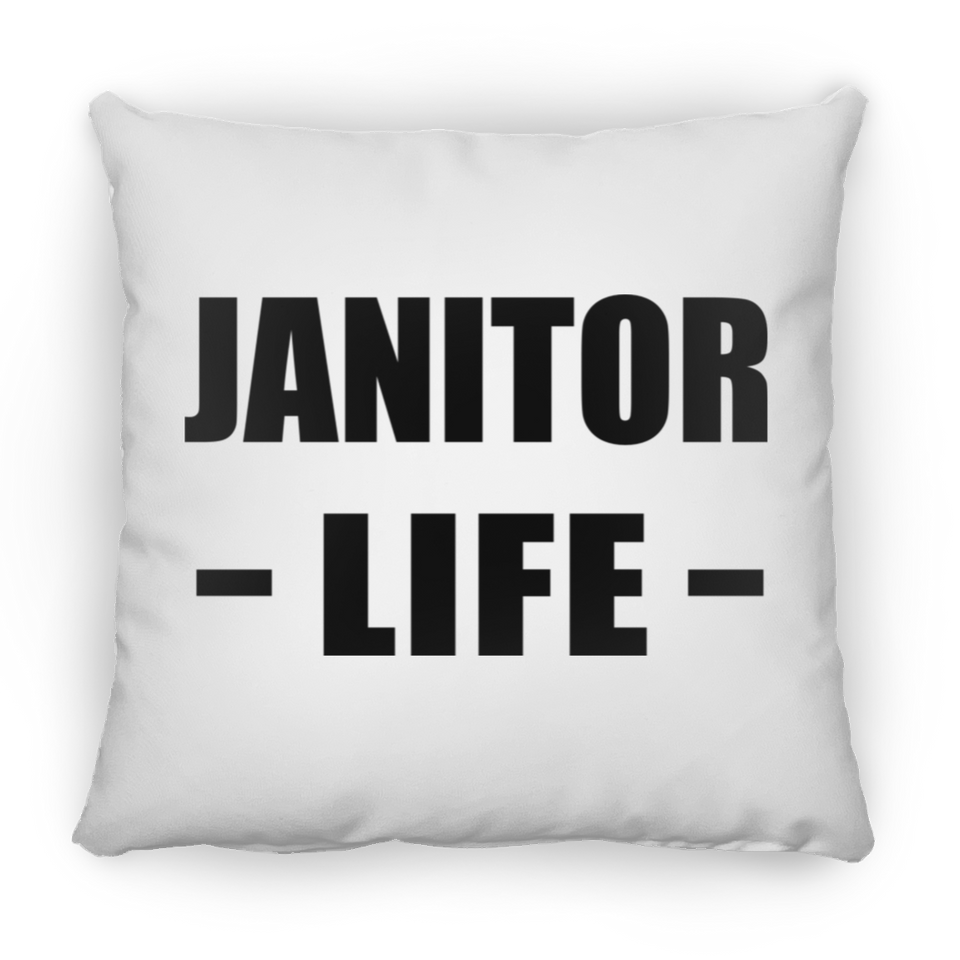 Janitor Life - Throw Pillow