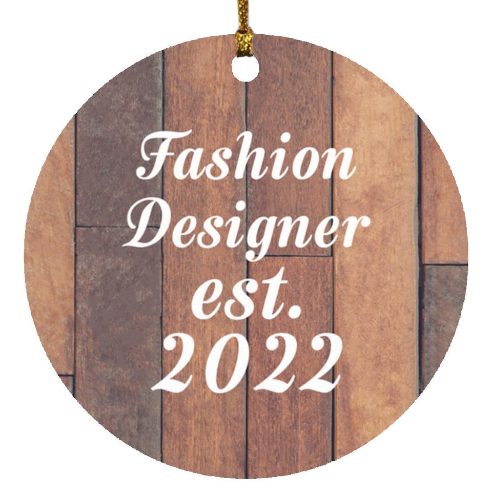 Fashion Designer Established Est. 2022 - Circle Ornament E