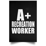A+ Recreation Worker - Poster Portrait