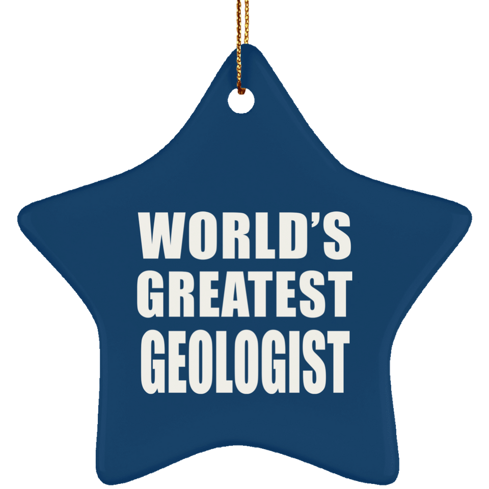 World's Greatest Geologist - Star Ornament