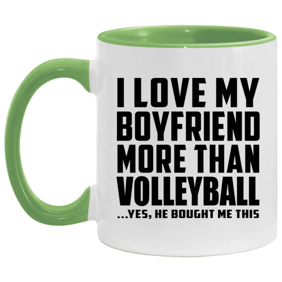 I Love My Boyfriend More Than Volleyball - 11oz Accent Mug Green