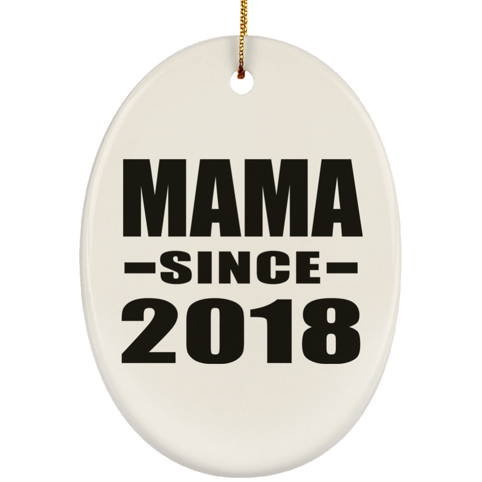 Mama Since 2018 - Oval Ornament