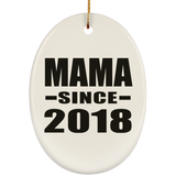 Mama Since 2018 - Oval Ornament