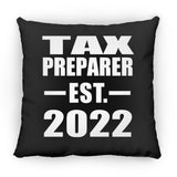 Tax Preparer Established EST. 2022 - Throw Pillow Black