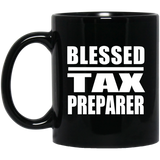 Blessed Tax Preparer - 11oz Coffee Mug Black