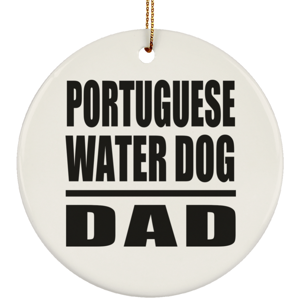 Portuguese Water Dog Dad - Circle Ornament