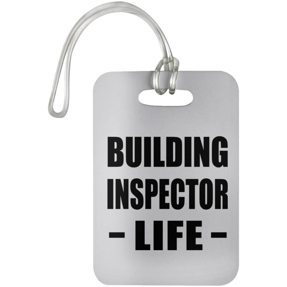 Building Inspector Life - Luggage Bag Tag