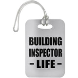 Building Inspector Life - Luggage Bag Tag
