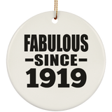 105th Birthday Fabulous Since 1919 - Circle Ornament