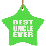 Best Uncle Ever - Star Ornament
