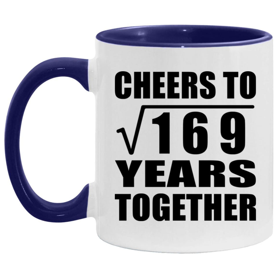 13th Anniversary Cheers To Square Root of 169 Years Together - 11oz Accent Mug Purple