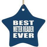 Best Meter Reader Ever - Star Ornament