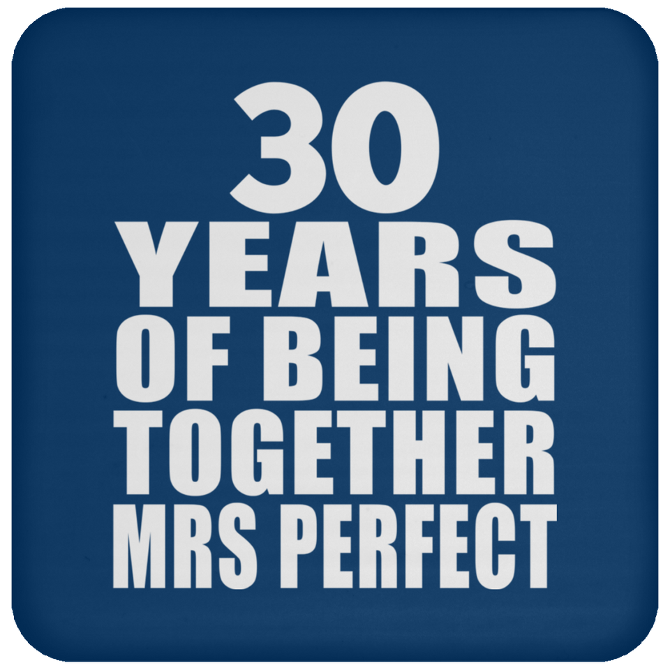 30th Anniversary 30 Years Of Being Mrs Perfect - Drink Coaster