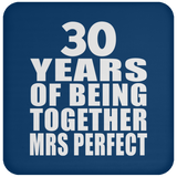 30th Anniversary 30 Years Of Being Mrs Perfect - Drink Coaster