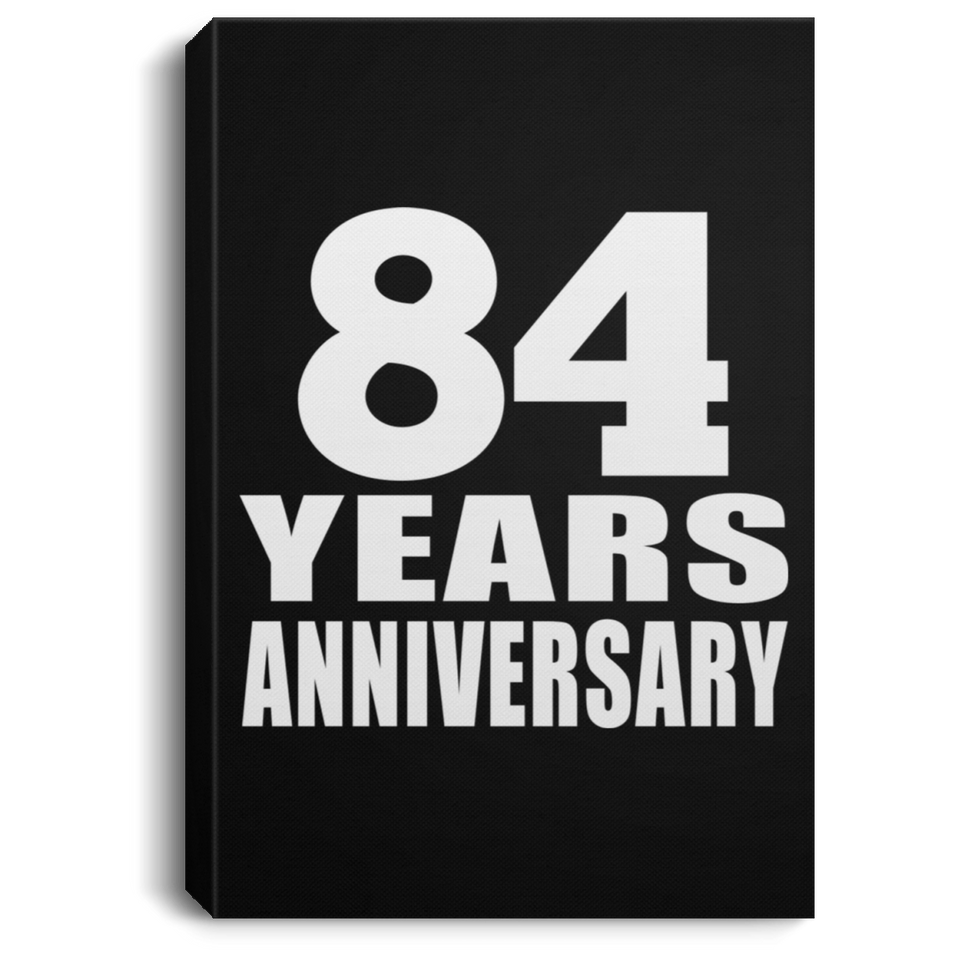 84th Anniversary 84 Years Anniversary - Canvas Portrait