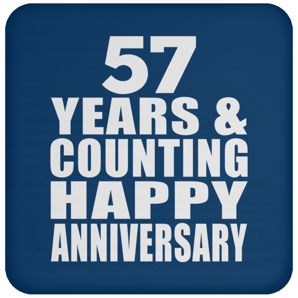 Happy 57th Anniversary 57 Years & Counting - Drink Coaster