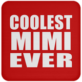 Coolest Mimi Ever - Drink Coaster