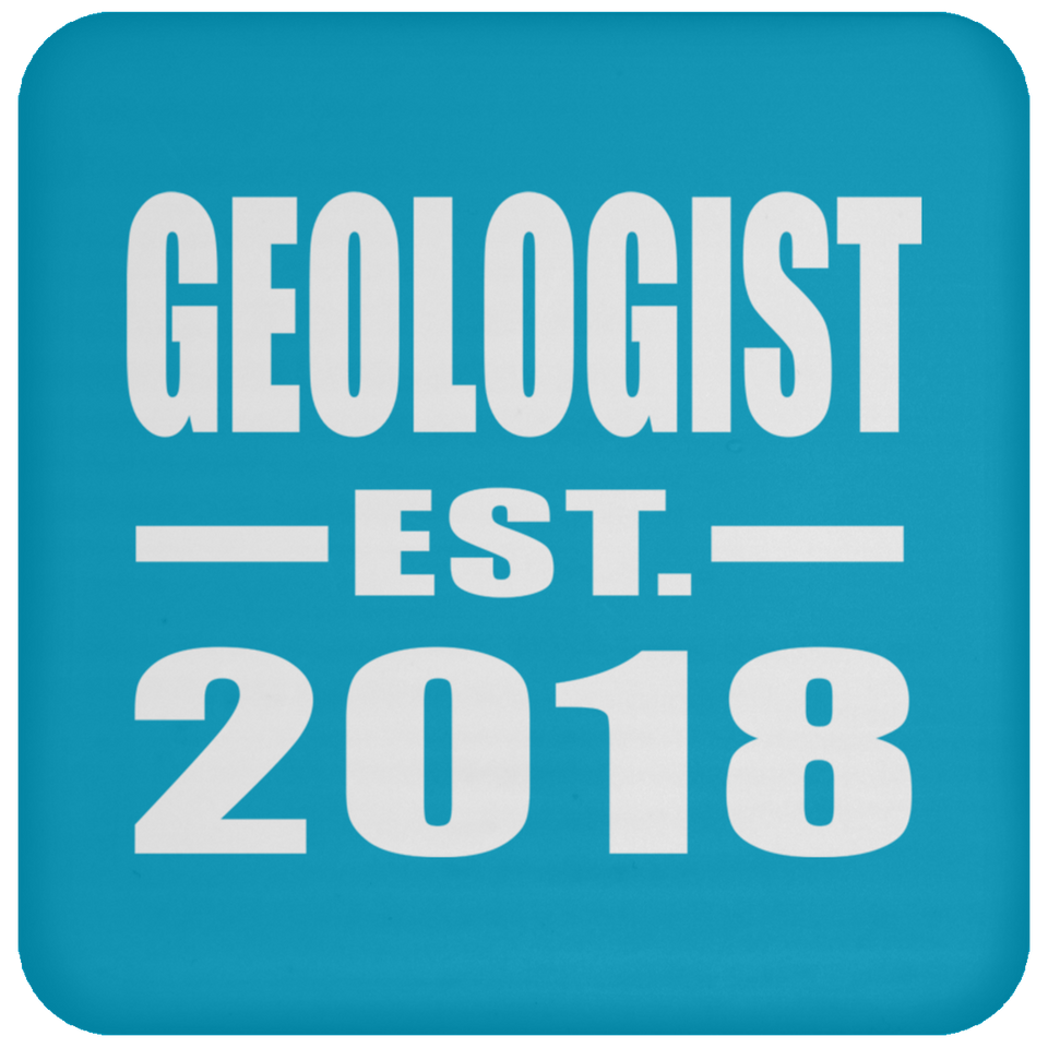 Geologist Established EST. 2018 - Drink Coaster