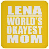 Lena World's Okayest Mom - Drink Coaster