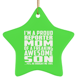 Proud Reporter Mom Of Awesome Son - Star Ornament