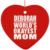 Deborah World's Okayest Mom - Heart Ornament