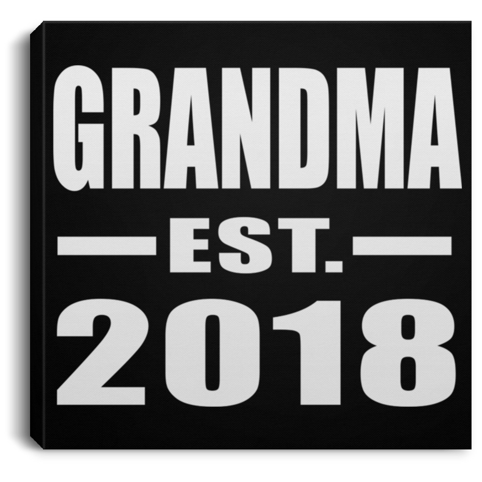 Grandma Established EST. 2018 - Canvas Square