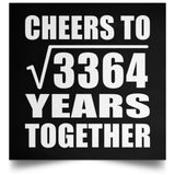 58th Anniversary Cheers To Square Root of 3364 Years Together - Poster Square