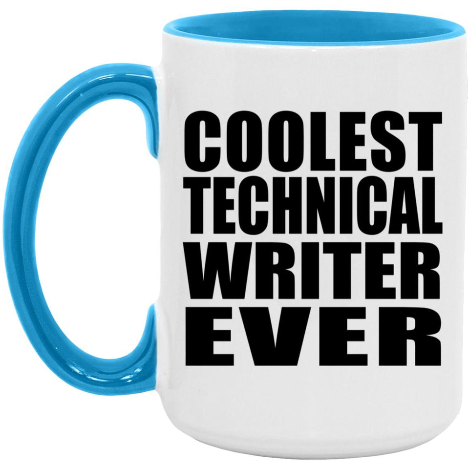 Coolest Technical Writer Ever - 15oz Accent Mug Blue