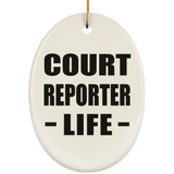 Court Reporter Life - Oval Ornament