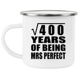 20th Anniversary Square Root of 400 Years of Mrs Perfect - 12oz Camping Mug